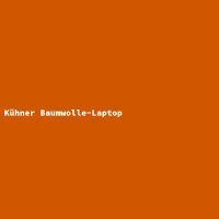K&uuml;hner Baumwolle-Laptop