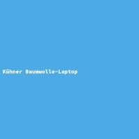 K&uuml;hner Baumwolle-Laptop