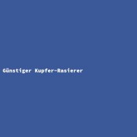 G&uuml;nstiger Kupfer-Rasierer