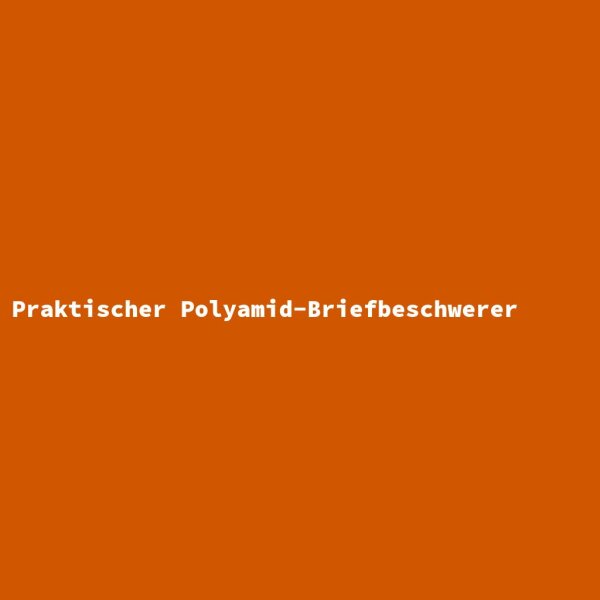 Praktischer Polyamid-Briefbeschwerer
