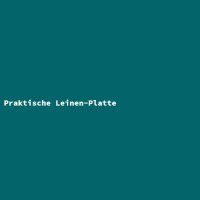 Praktische Leinen-Platte