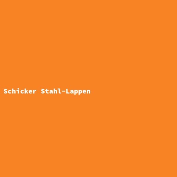 Schicker Stahl-Lappen