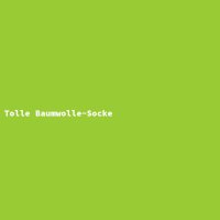 Tolle Baumwolle-Socke