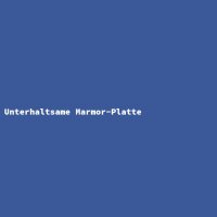 Unterhaltsame Marmor-Platte
