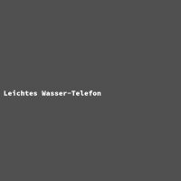Leichtes Wasser-Telefon