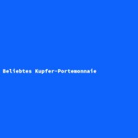 Beliebtes Kupfer-Portemonnaie
