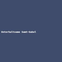 Unterhaltsame Samt-Gabel