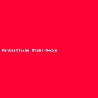 Fantastic Steel Sock