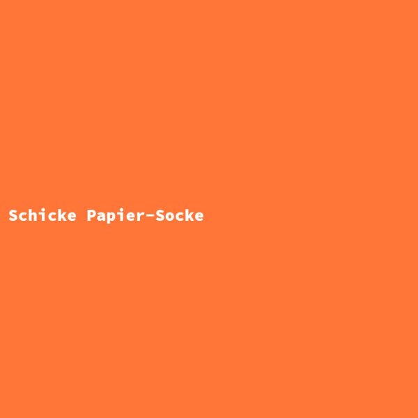 Schicke Papier-Socke